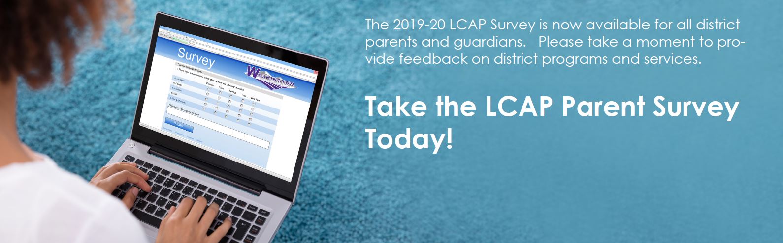 Take the LCAP Parent Survey Today! | WUSD